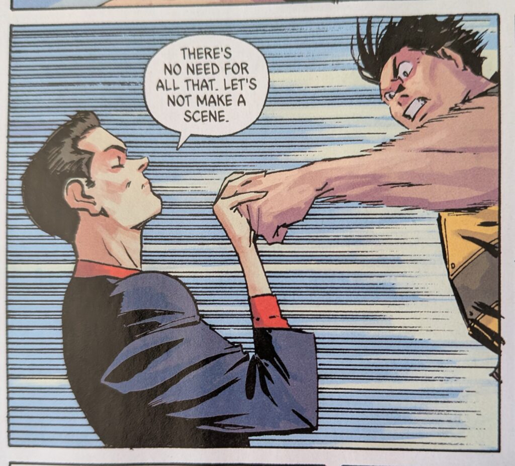 Jake Grimm catching Bruce Wayne's fist in one, much smaller, hand. Jack tells Bruce, "Let's not make a scene."