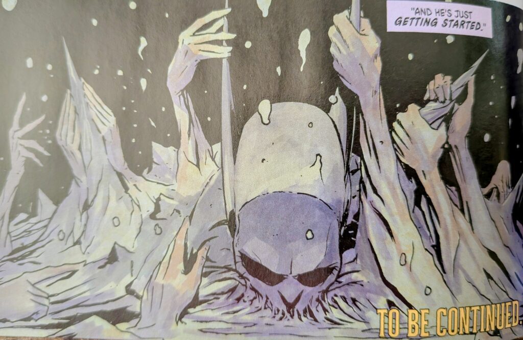 A to be continued page teasing what is coming next - it appears to be hands made of clay shaping itself into the form of Absolute Batman.