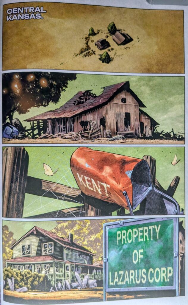A few comic panels zooming in on a central Kansas farm that reveals that the damaged mailbox reads "Kent" before also showing that it is property of Lazarus Corp.
