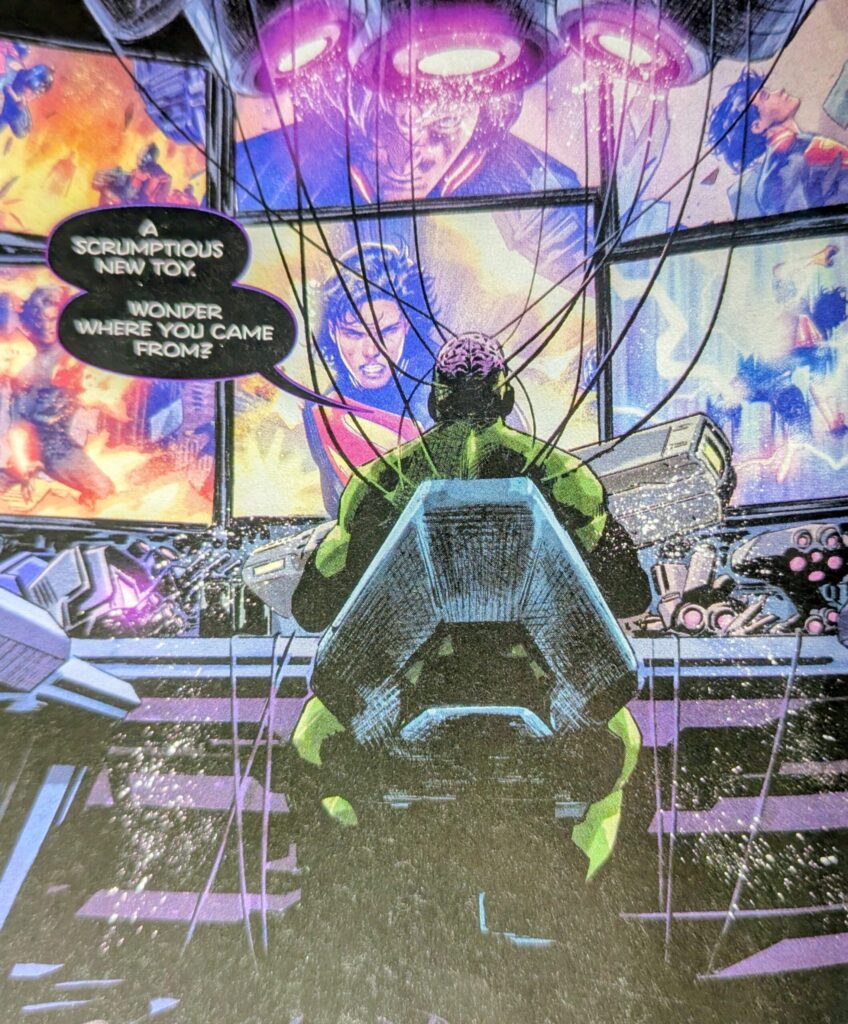Absolute Brainiac, with many wires connected to his brain, is shown watching many screens of Absolute Superman fighting the peace keepers and calling him a new toy.