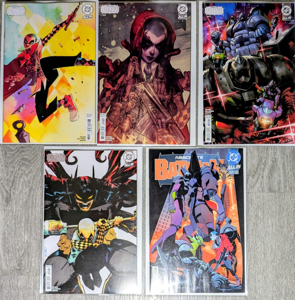 Five Absolute Batman 22 comic covers
Cover C by Brett Bean showing a colorful Absolute Harley Quinn
Cover B by Dan Quintana showing a darker version of Absolute Harley Quinn
Cover D by Derrick Chew showing Absolute Robins
Cover E (1:25 ratio) by Werther Dell'Edera showing a darker version of Absolute Batman with Harley Quinn
Cover A by Nick Dragotta