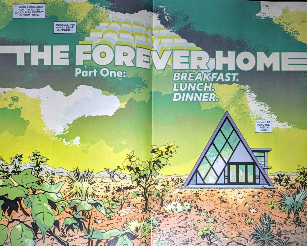 The title page double page spread for The Forever Home part 1: Breakfast. Lunch. Dinner. The house is surrounded by a landscape that is only slightly more grown than a desert.