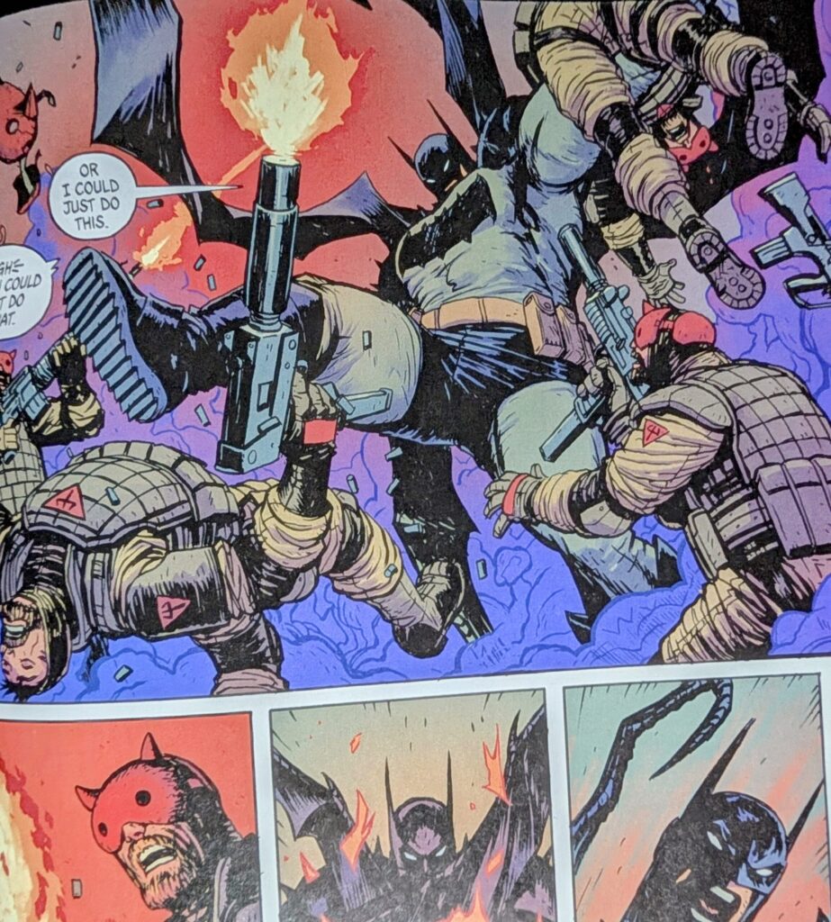 Absolute Batman ignoring a tactical suggestion and running in to smash armed bank robbers before tactical smoke is fully deployed.